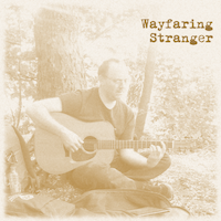 32Wayfaring Stranger